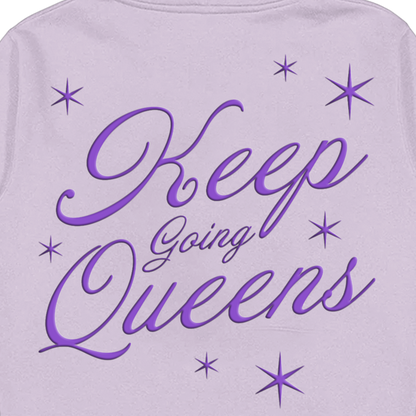 Puff Print Keep Going Queens Hoodie (Lilac)